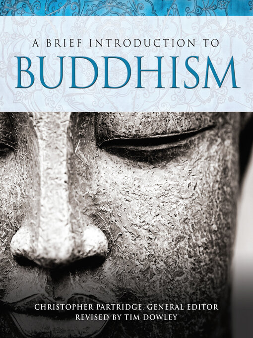 Title details for A Brief Introduction to Buddhism by Christopher Partridge - Available